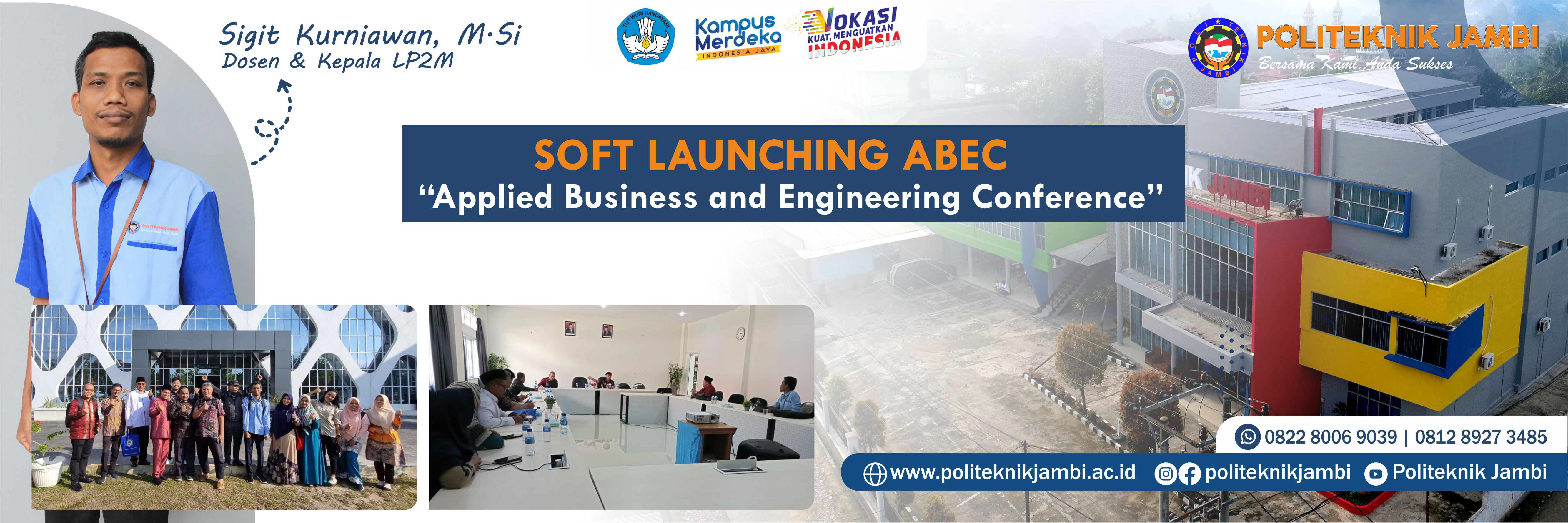 Soft Launching Applied Business and Engineering Conference (ABEC)